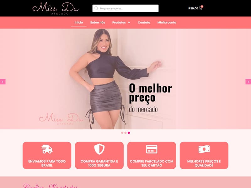 Site desenvolvido pela Sites PB para Loja Miss Du Atacado